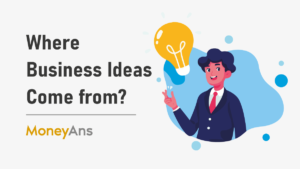 Where do Most Entrepreneurs Get the Idea for Their Businesses?